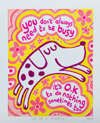 Image 1 of 'It's ok to do nothing' Fine art print