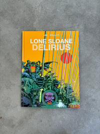 Image 1 of Lone Sloane: Delirius - Philippe Druillet 