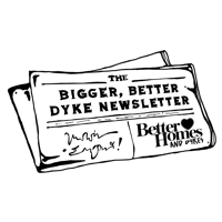 Image 3 of "Bigger, Better Dyke Newsletter" Green Tote *pre-order*