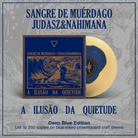 Image 3 of SANGRE DE MUÉRDAGO / JUDASZ&NAHIMANA – A Ilusão da Quietude | VINYL LP