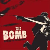 Image of The Bomb - Speed Is Everything LP