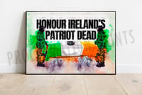 Image 1 of Honour Ireland's Patriot Dead A3 Print.