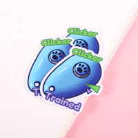 Image 2 of "Clicker Trained" Vinyl Sticker