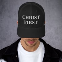 Image 4 of Christ First Trucker Cap