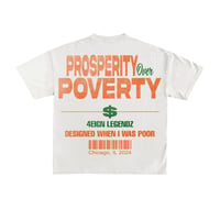 Image 2 of White Unisex “Prosperity Over Poverty”