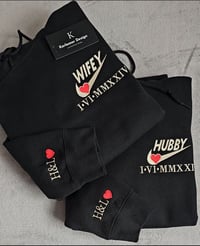 Image 1 of Hubby/Wifey Hoodies with Roman Numerals and Eachothers Initials