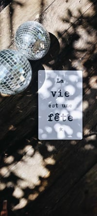 Image 2 of LA VIE EST UNE FÊTE