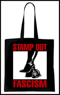 Image 1 of STAMP OUT FASCISM -tote bag-