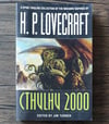 Cthulhu 2000: A Spine-Tingling Collection of the Macabre Inspired by H. P. Lovecraft, edited by Jim 