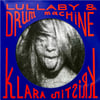 Klara Kristin - Lullaby & Drum-Machine LP (white vinyl)