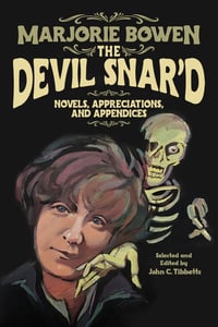 Image 1 of The Devil Snar'd: Novels, Appreciations, and Appendices by Marjorie Bowen