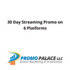 30 Day Streaming Promo on 6 Platforms