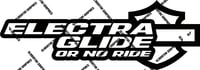 Image 2 of Electra Glide or No Ride Decal