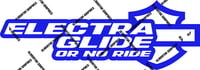 Image 3 of Electra Glide or No Ride Decal