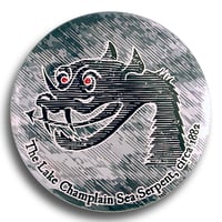 Lake Champlain Sea Serpent, circa 1882 3” Round Button