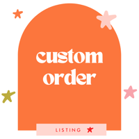 CUSTOM ORDER for ASHLEY C