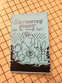 Image 1 of Mini Comedy Zine Set 3 (DETECTIVE BUDDY, STUDIO GUTS FIGHT CLUB)