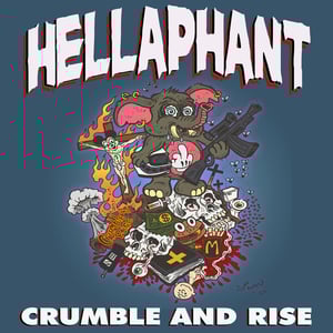 Image of Hellaphant – Crumble And Rise LP