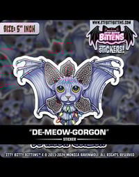 Image 1 of De-MEOW-gorgon (BITTENS) - Sticker (5" inch) 