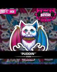 Image 1 of Puddin' (BITTENS) - Sticker (5" inch) 