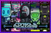 Image 2 of CONSOLE CRUSADERS - Print