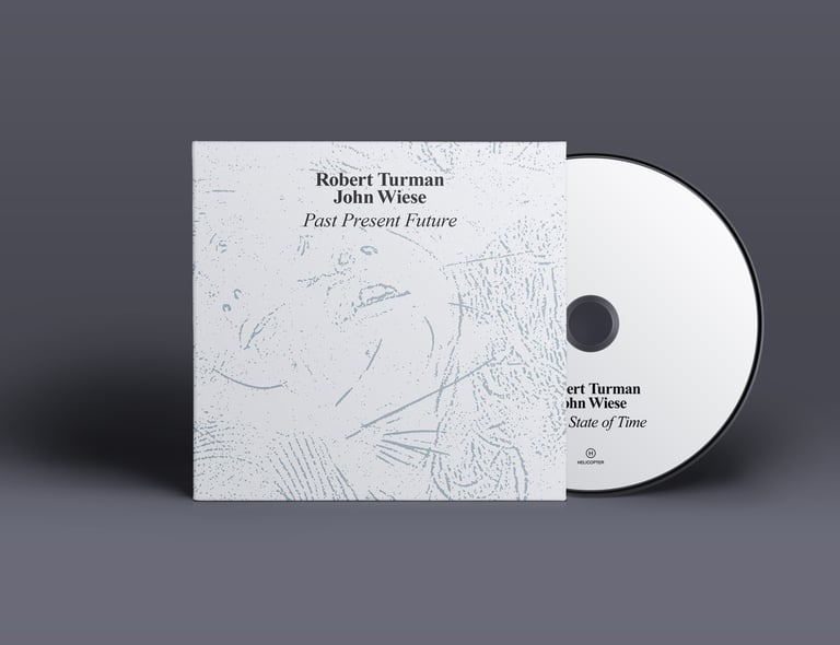 Robert Turman/John Wiese – Past Present Future CD Image 2