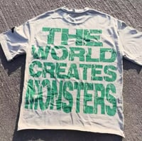 Image 2 of The World Created Monster Shirt 