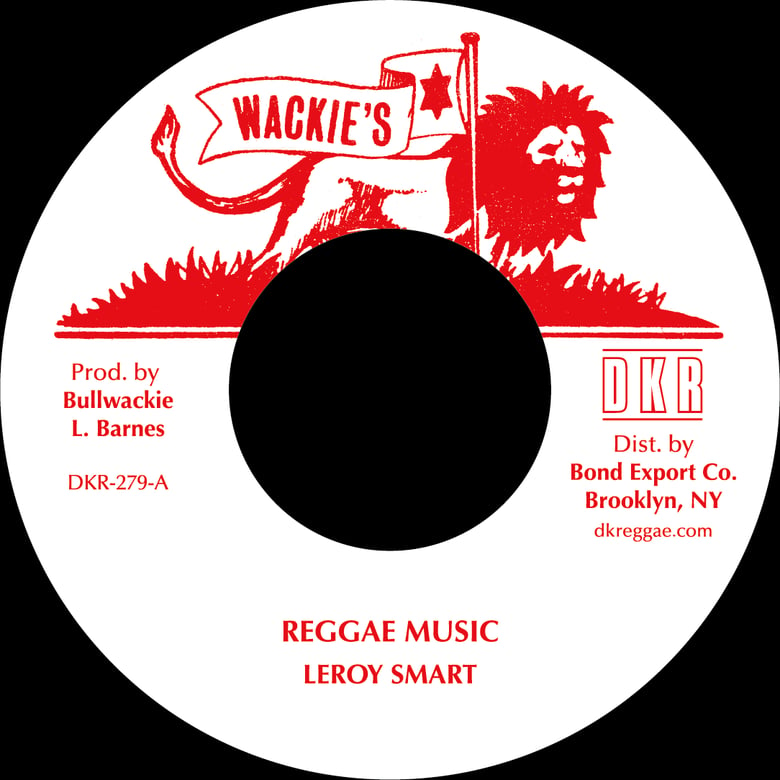 Image of Leroy Smart - Reggae Music 7" (Wackie's)