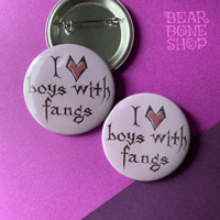 Image 5 of I Heart Boys with Fangs | Pinback button