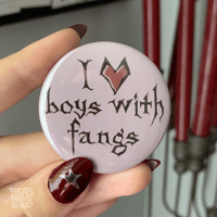 Image 1 of I Heart Boys with Fangs | Pinback button