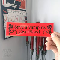 Image 3 of Save a Vampire Bumper Sticker 