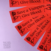 Image 7 of Save a Vampire Bumper Sticker 