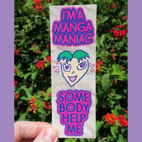 I'm a Manga Maniac Bookmark [set of five]