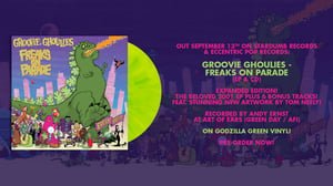 Image of LP/CD: Groovie Ghoulies "Freaks On Parade" Expanded Edition