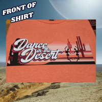 Image 1 of Dance in the Desert T-shirt 