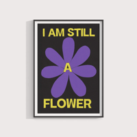 Image 2 of I am still a flower