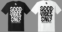 Image 3 of Vibes Tees