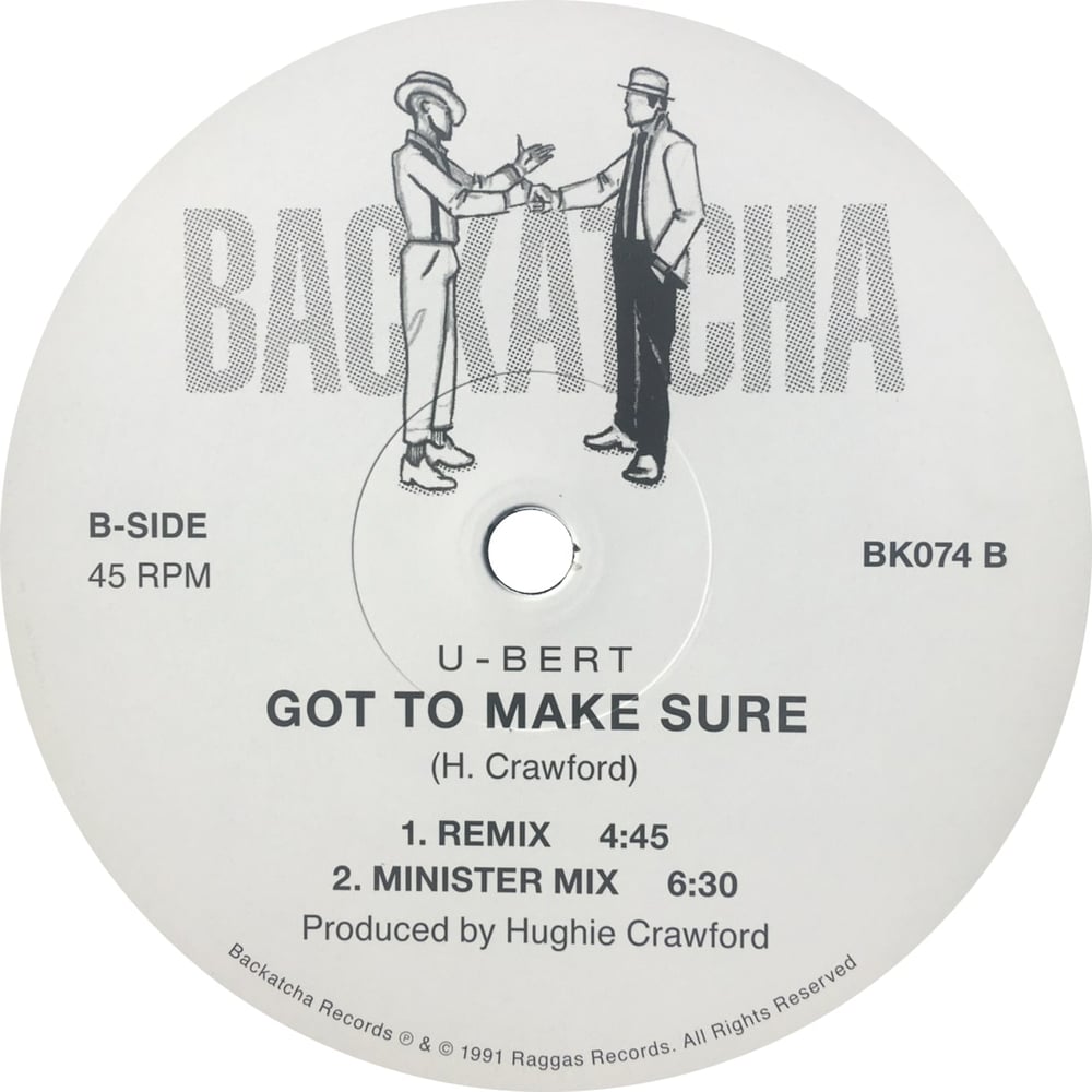 Image of U-Bert 'Got To Make Sure' 12"