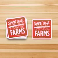 Image 2 of 'Save Our Farms' Vinyl Sticker - 2.75"