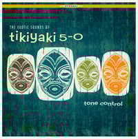 Image 7 of The Exotic Sounds of Tikiyaki 5-0…Tone Control Vinyl LP