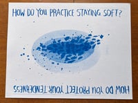 Image 2 of how do you practice staying soft?