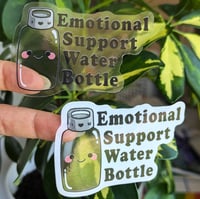 Image 1 of Emotional Support Water Bottle Clear Vinyl Sticker