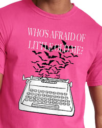 Image 1 of Who's Afraid of Little Old me | tee