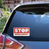 Image 2 of 'Stop Greed Energy' Window Cling