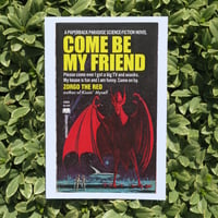 Image 1 of Come Be My Friend - 6 x 9 print