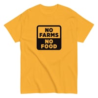 Image 1 of 'No Farms, No Food' Tee (Unisex)