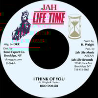 Rod Taylor - I Think of You 7" (Jah Life Time)