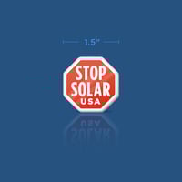 Image 2 of 'Stop Solar USA' Acrylic Pin (3-Pack)