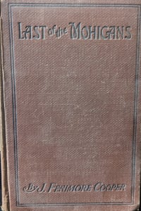 Last of the Mohicans:  A tale of 1757