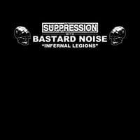 Suppression with Bastard Noise "Infernal Legions" 12"